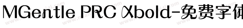 MGentle PRC Xbold字体转换